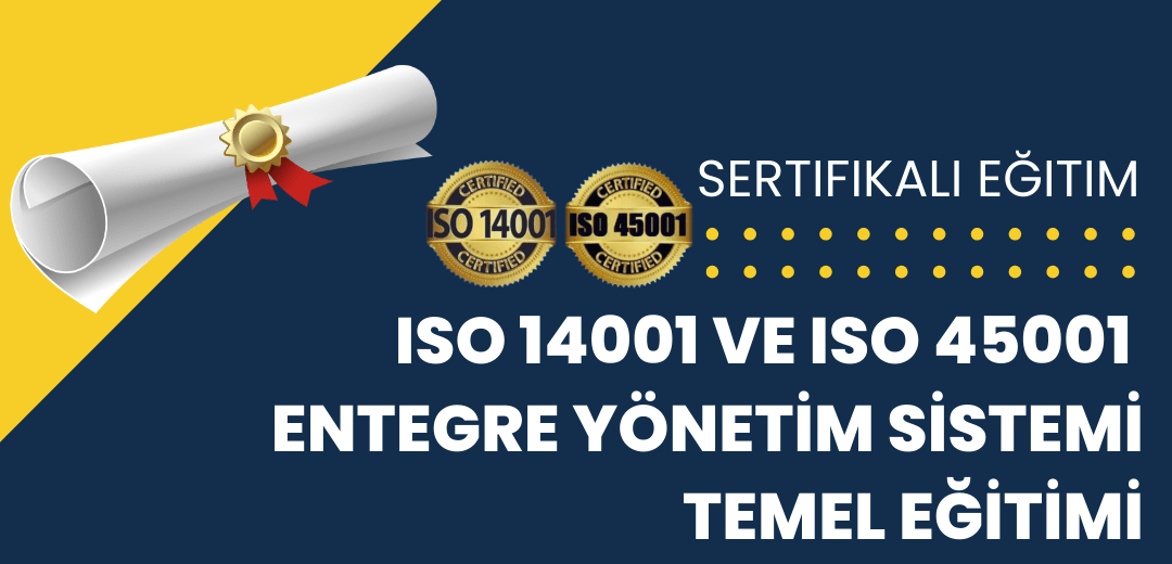 iso 14001 45001 sertifikali egitim etkimligi